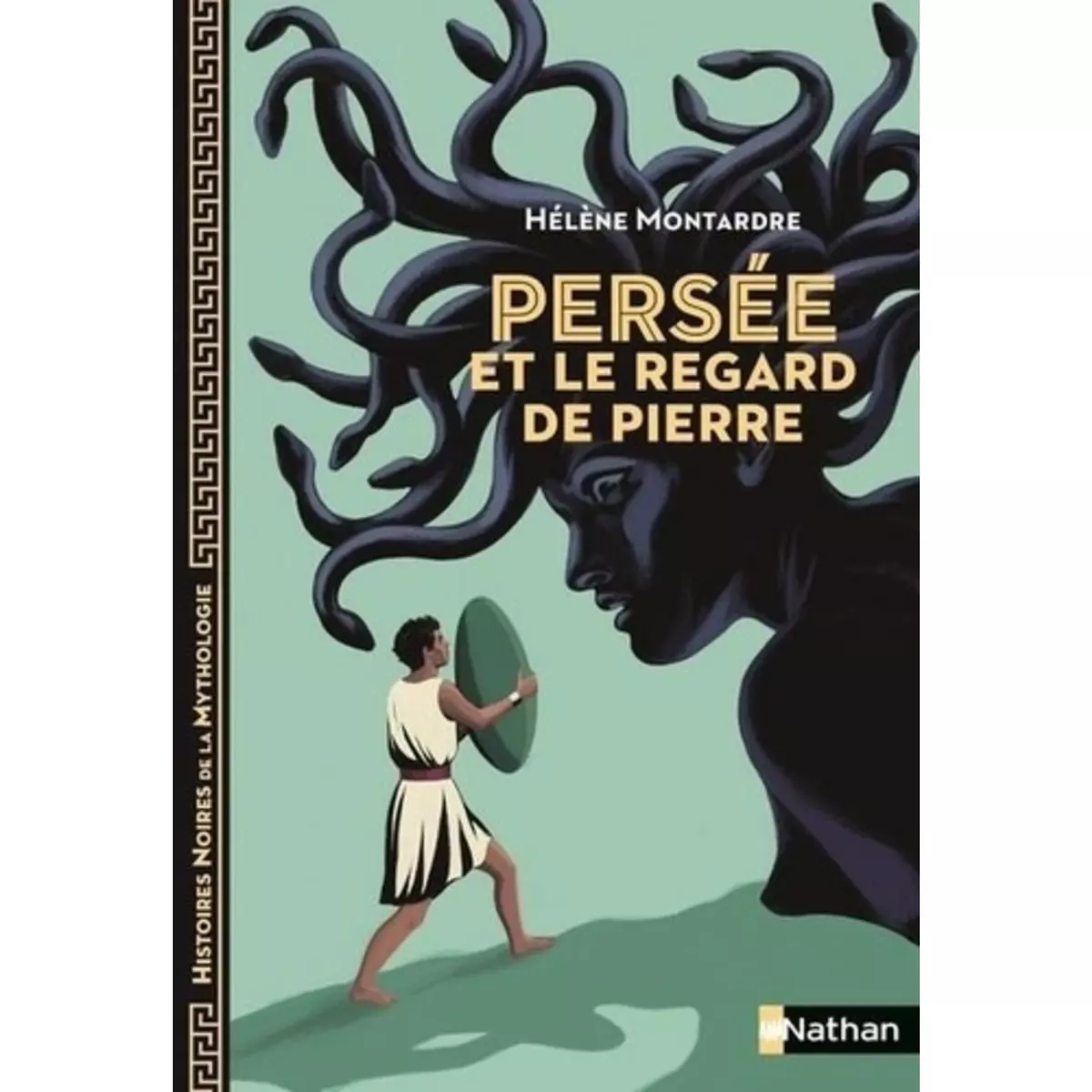  PERSEE ET LE REGARD DE PIERRE, Montardre Hélène