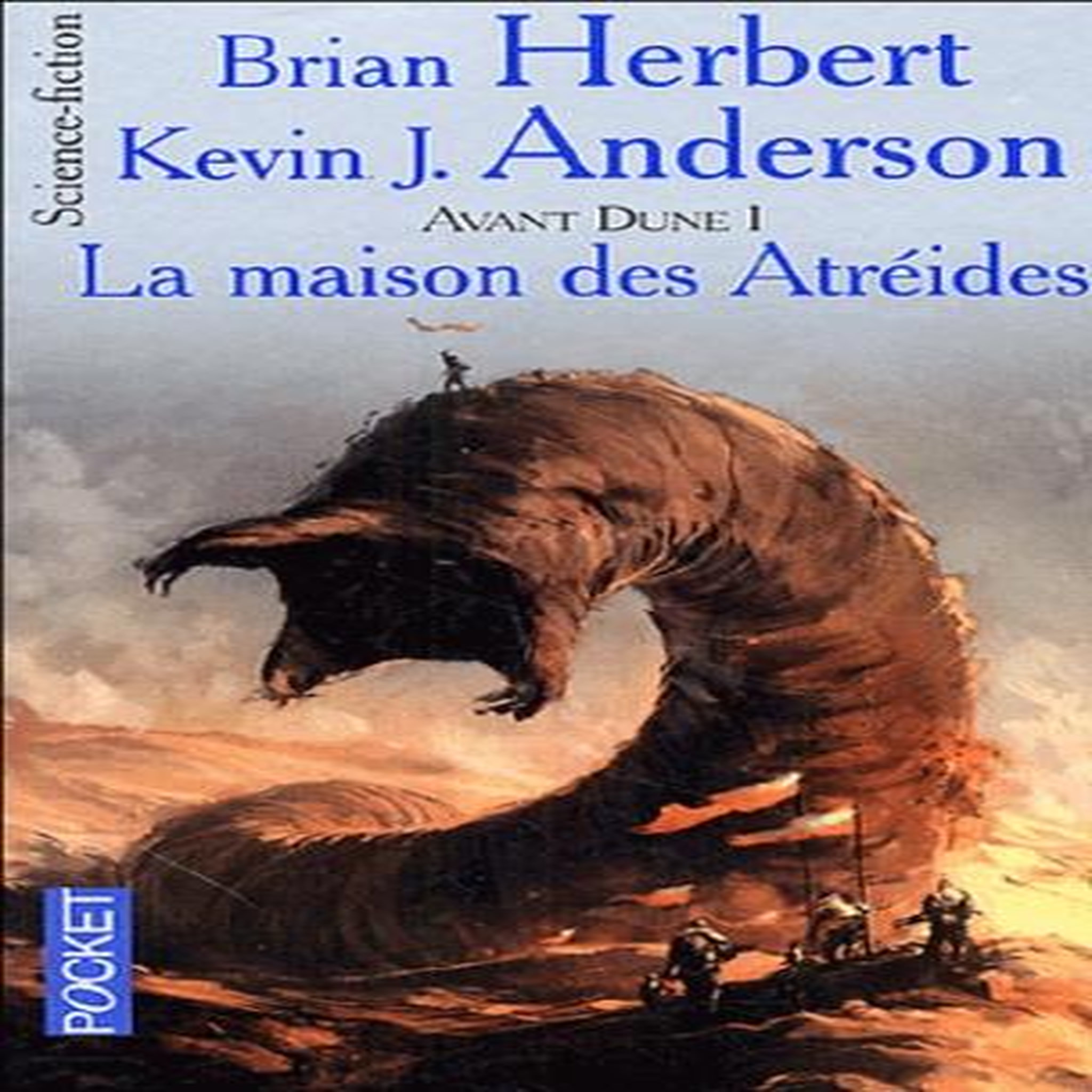 AVANT DUNE TOME 1 : LA MAISON DES ATREIDES, Herbert Brian