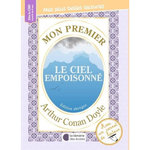 MON PREMIER ARTHUR CONAN DOYLE. LE CIEL EMPOISONNE, Méhier de Mathuisieulx Sylvie