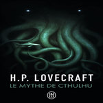 LE MYTHE DE CTHULHU, Lovecraft Howard Phillips