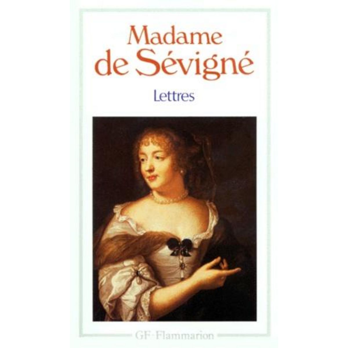 LETTRES, Madame de Sévigné
