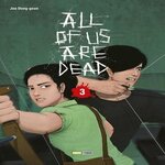 ALL OF US ARE DEAD TOME 3 : LE COUP D'ENVOI, Joo Dong-geun