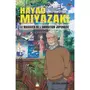  HAYAO MIYAZAKI. LE MAGICIEN DE L'ANIMATION JAPONAISE, Naumann Steve