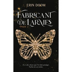 FABRICANT DE LARMES TOME 2 , Doom Erin
