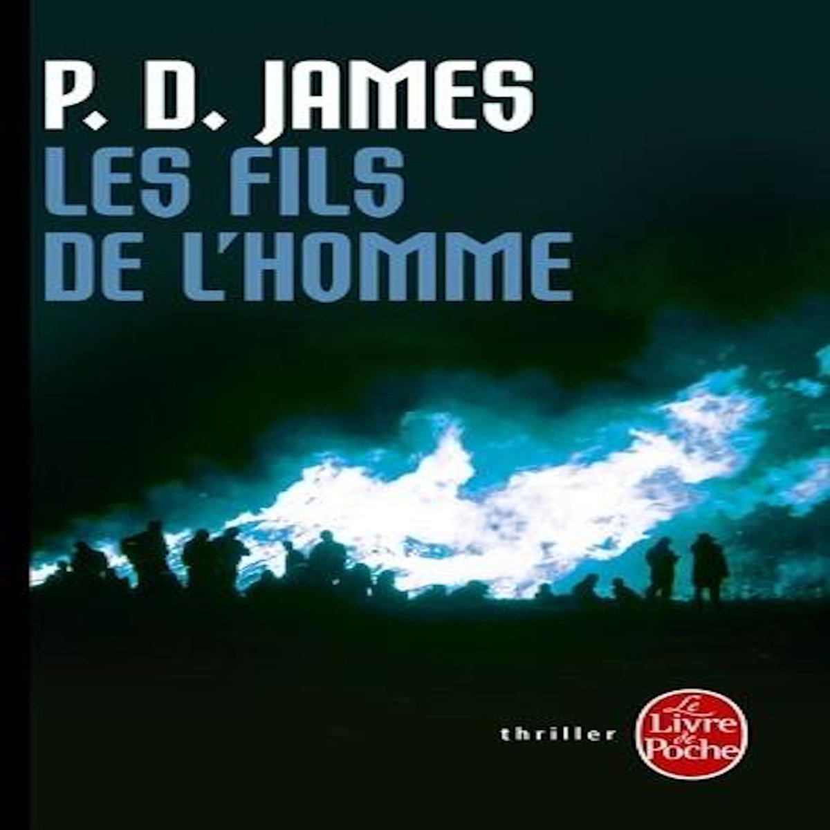 LES FILS DE L'HOMME, James P. D.