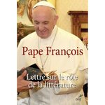 LETTRE SUR LE ROLE DE LA LITTERATURE DANS LA FORMATION, Pape François