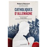 CATHOLIQUES D'ALLEMAGNE, Harcourt Robert d'