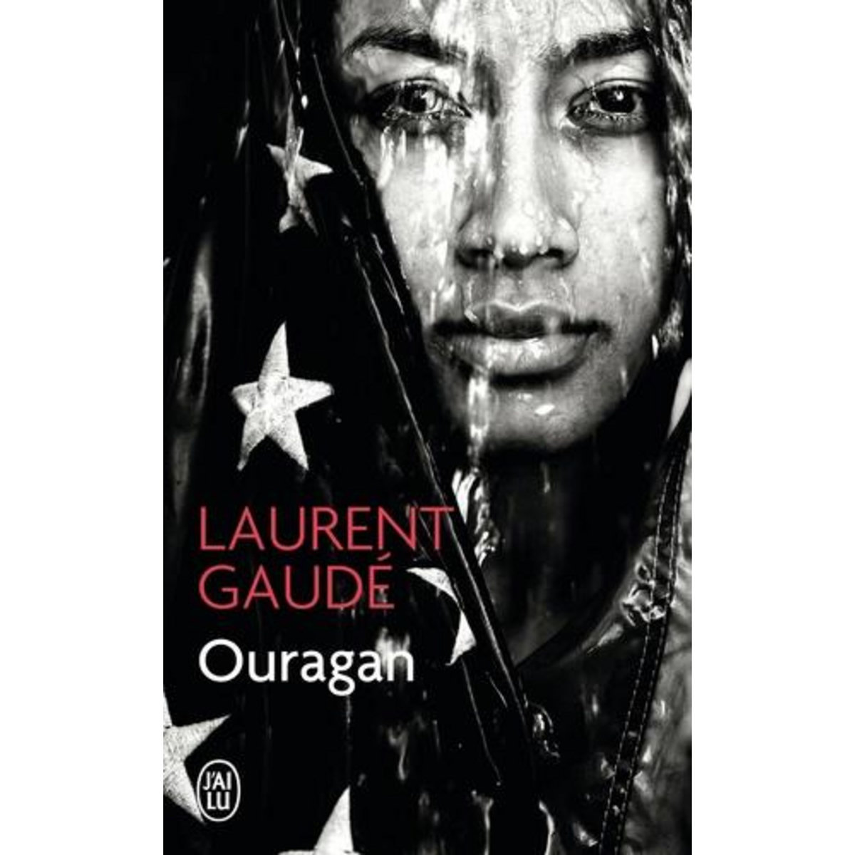 OURAGAN, Gaudé Laurent