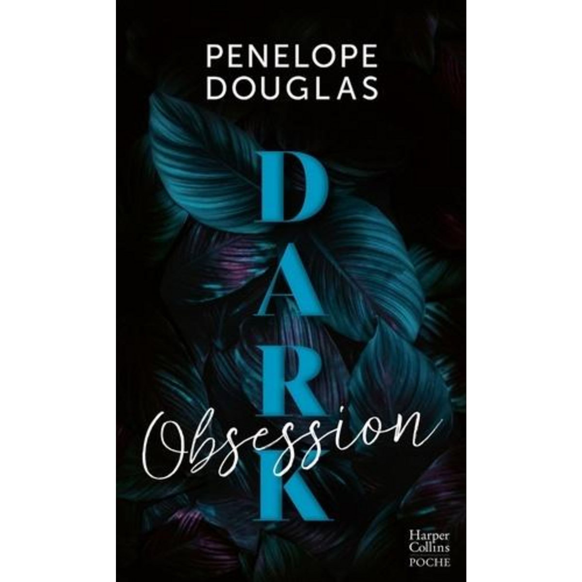 DARK ROMANCE TOME 3 : DARK OBSESSION. KILL SWITCH, Douglas Penelope