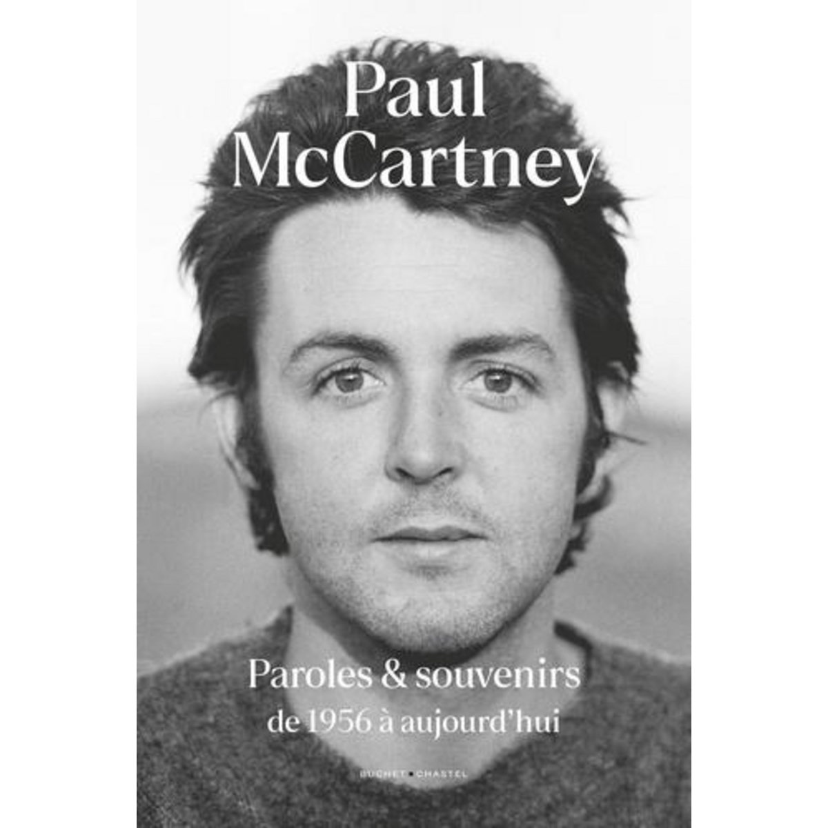 PAROLES ET SOUVENIRS DE 1956 A AUJOURD'HUI, McCartney Paul