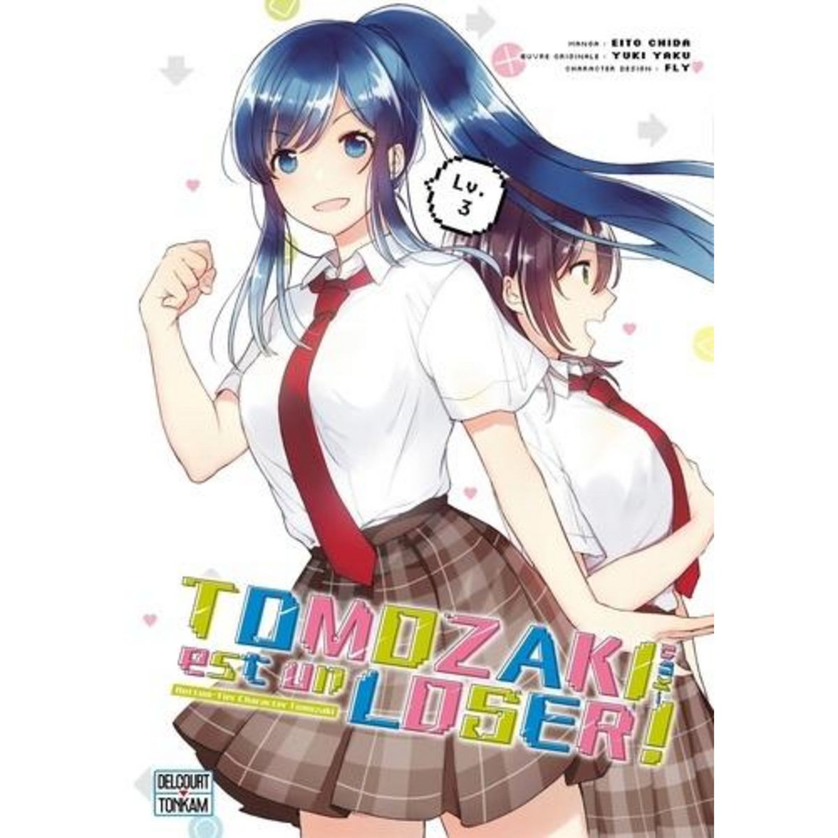 TOMOZAKI-KUN EST UN LOSER ! TOME 3 , Chida Eito
