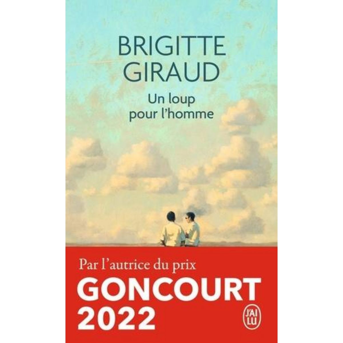 UN LOUP POUR L'HOMME, Giraud Brigitte