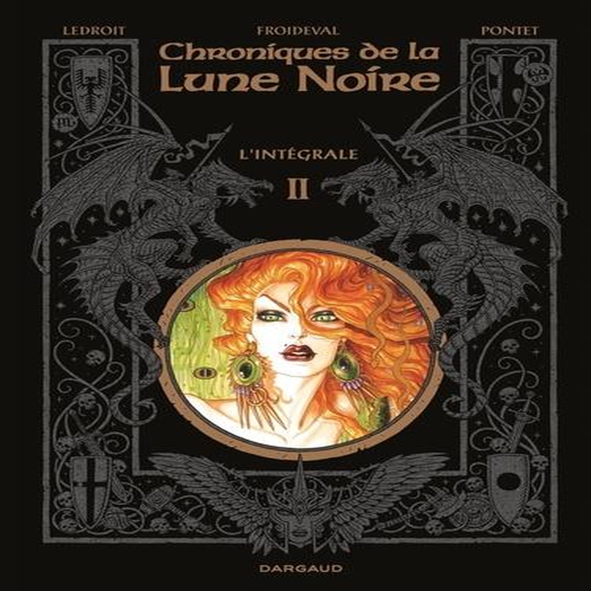 CHRONIQUES DE LA LUNE NOIRE L'INTEGRALE TOME 2, Froideval François