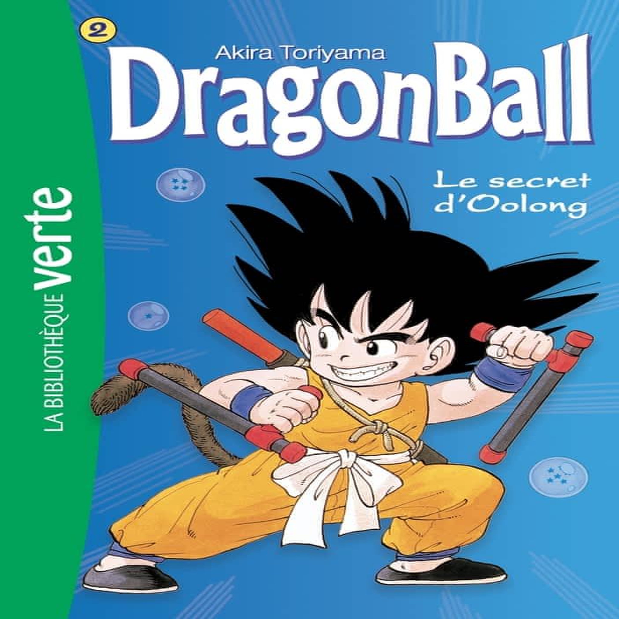 DRAGON BALL TOME 2 : LE SECRET D'OOLONG, Toriyama Akira