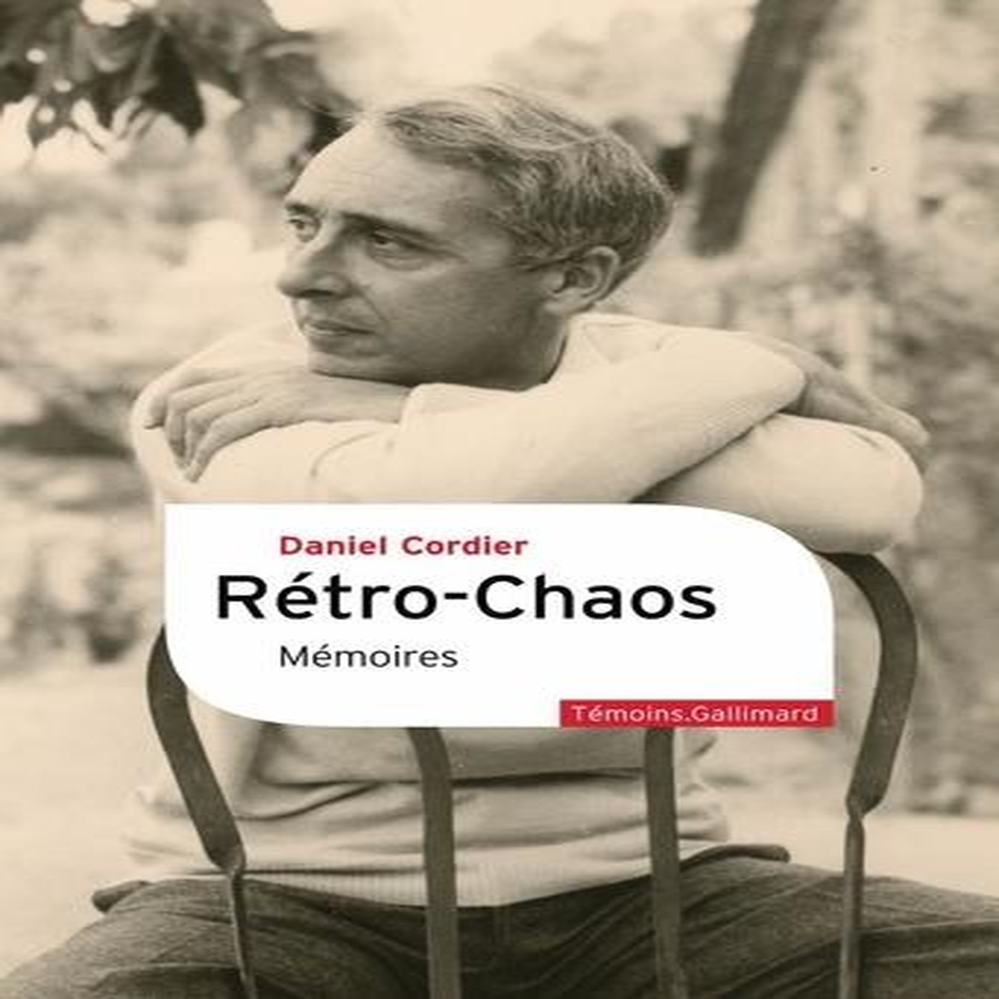 RETRO-CHAOS. MEMOIRES, Cordier Daniel