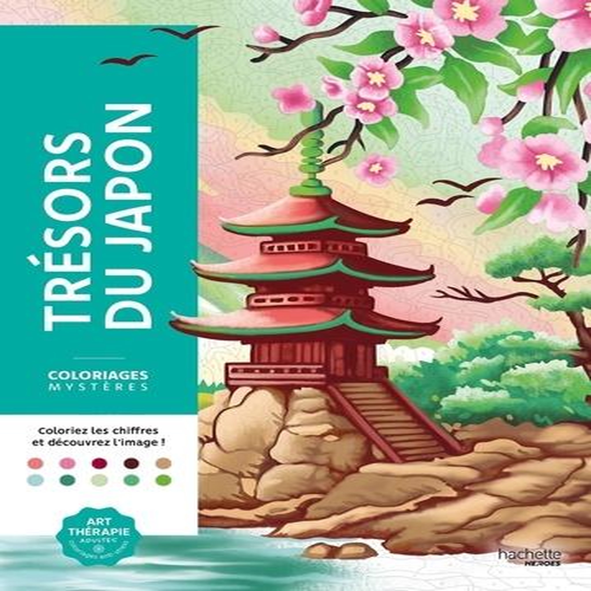 TRESORS DU JAPON. COLORIEZ LES CHIFFRES ET DECOUVREZ L'IMAGE !, Perez Christophe-Alexis