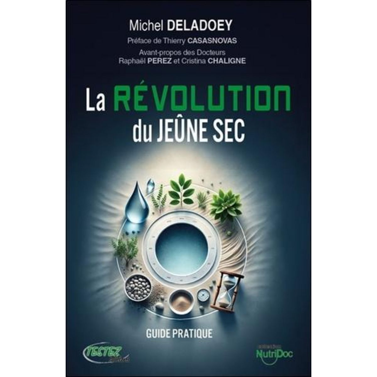 LA REVOLUTION DU JEUNE SEC. LE GUIDE PRATIQUE, Deladoey Michel