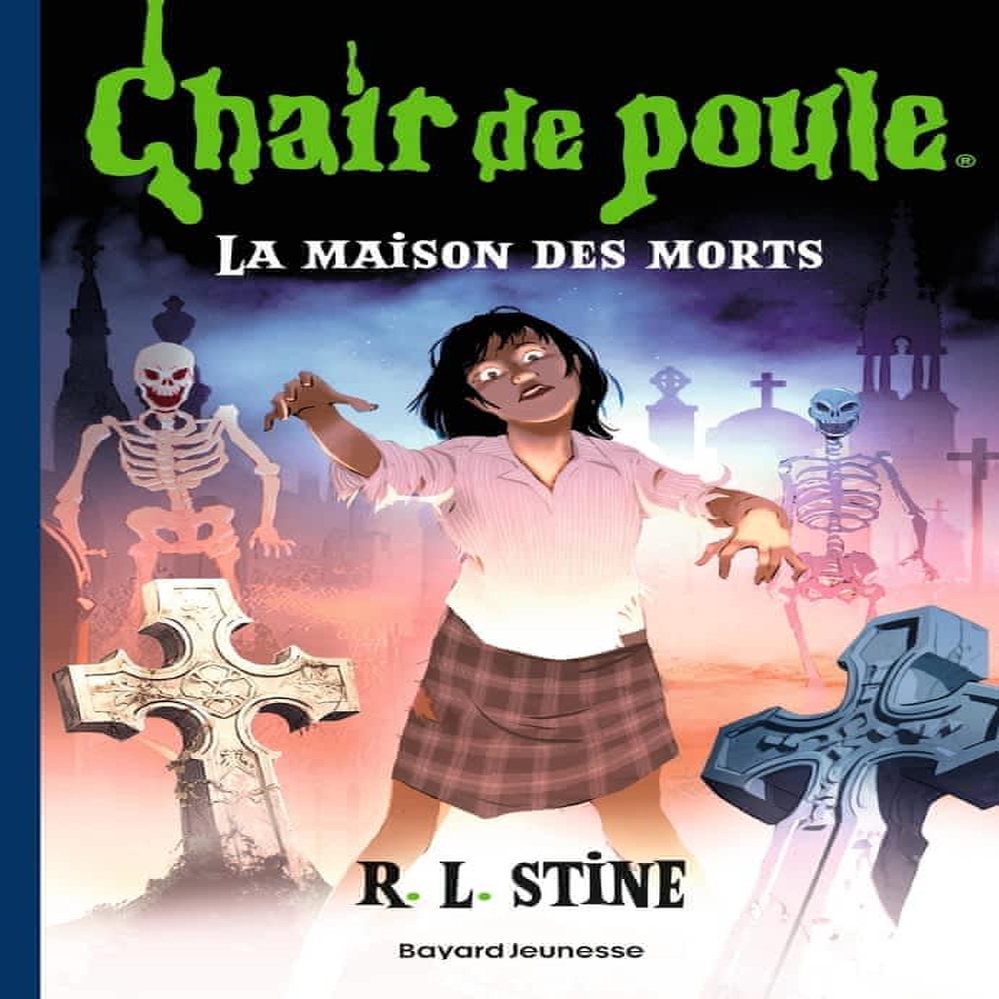 CHAIR DE POULE TOME 6 : LA MAISON DES MORTS, Stine R. L.