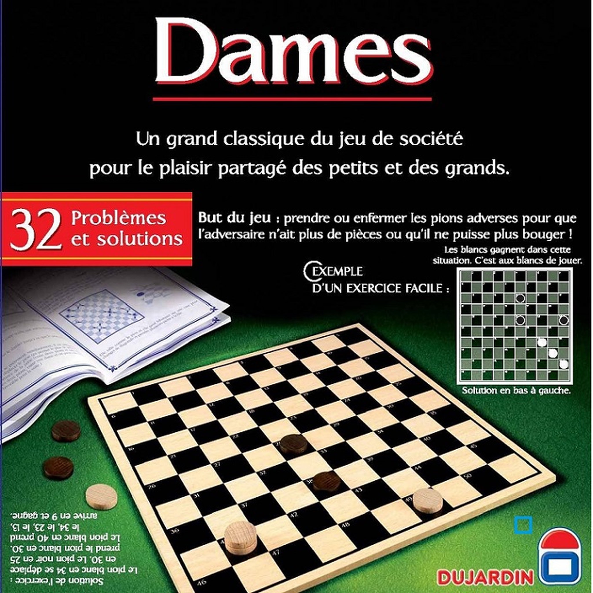 Voir la diapositive 2 : DUJARDIN Jeu de dame
