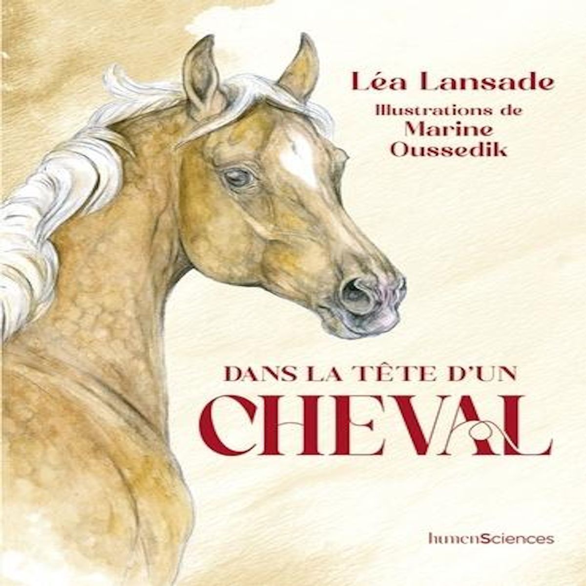 DANS LA TETE D'UN CHEVAL, Lansade Léa