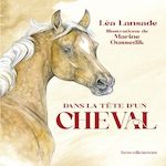 DANS LA TETE D'UN CHEVAL, Lansade Léa