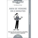 BIEN SE VENDRE EN 2 MINUTES. TOUTES LES CLES POUR CONSTRUIRE UN STORYTELLING EFFICACE ET CONVAINCRE RAPIDEMENT, Maire du Poset Yves