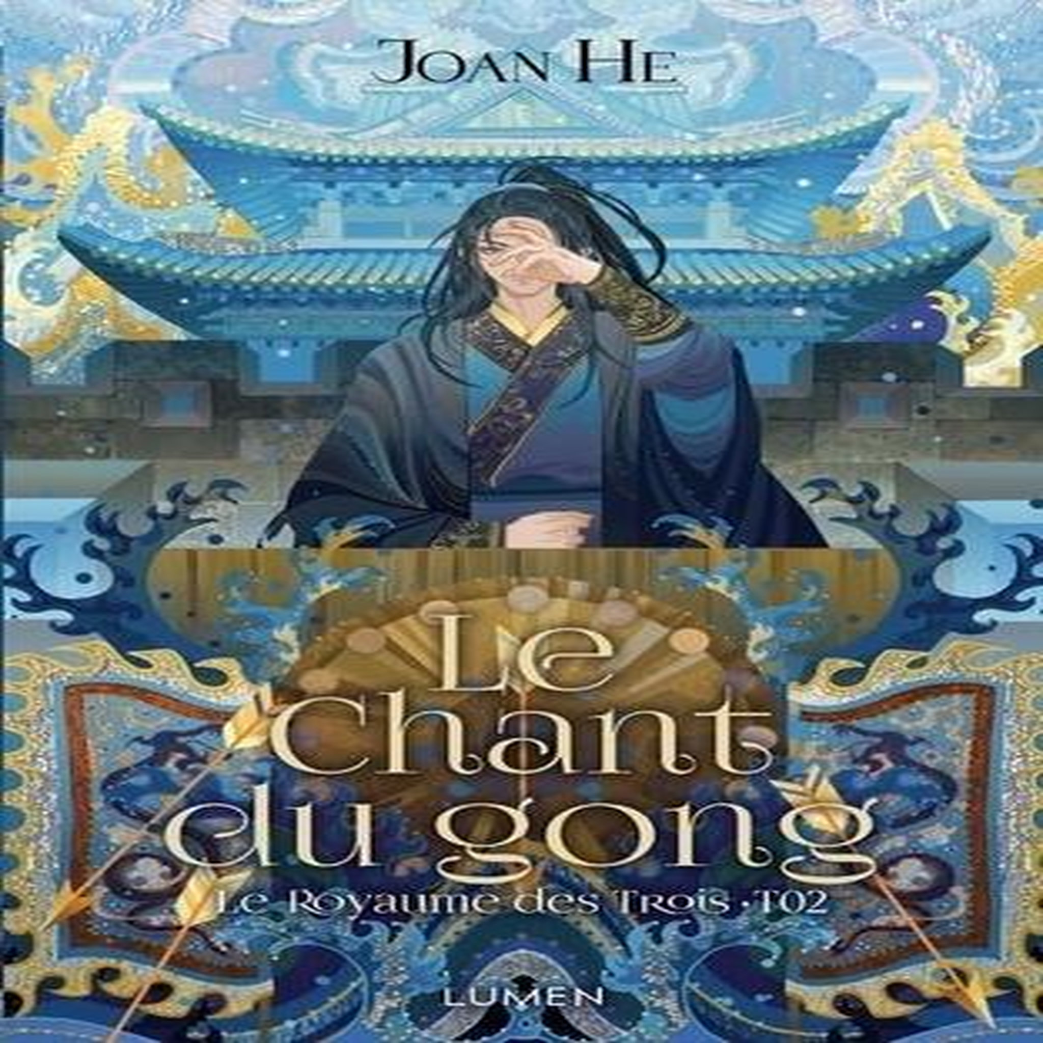 LE ROYAUME DES TROIS TOME 2 : LE CHANT DU GONG, He Joan