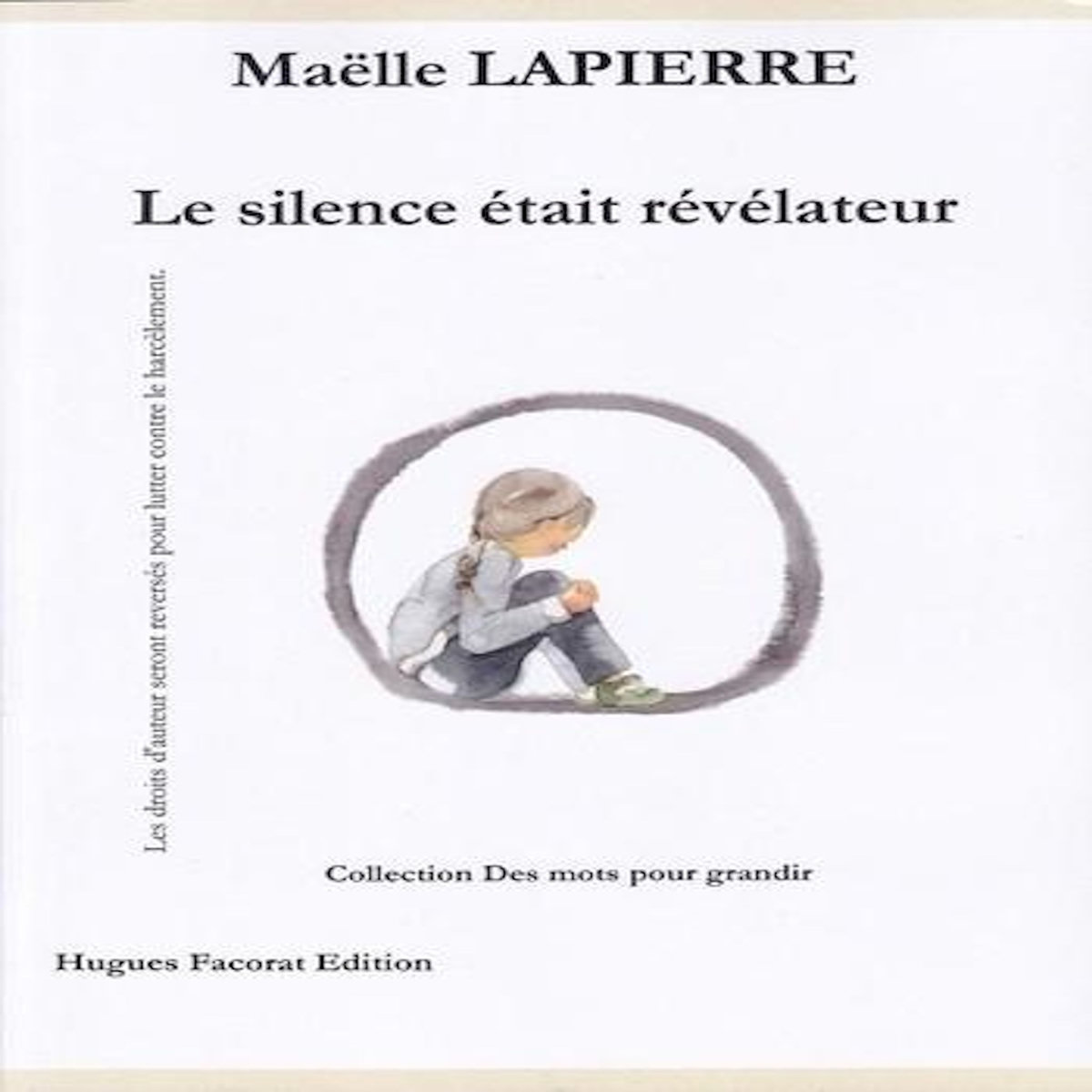 LE SILENCE ETAIT REVELATEUR, Lapierre Maëlle