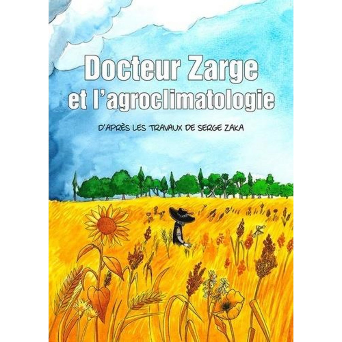 DOCTEUR ZARGE ET L'AGROCLIMATOLOGIE, Cavalheiro Rudy