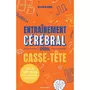  ENTRAINEMENT CEREBRAL SPECIAL CASSE-TETE. ENIGMES DIABOLIQUES ET JEUX VARIES, Moore Gareth