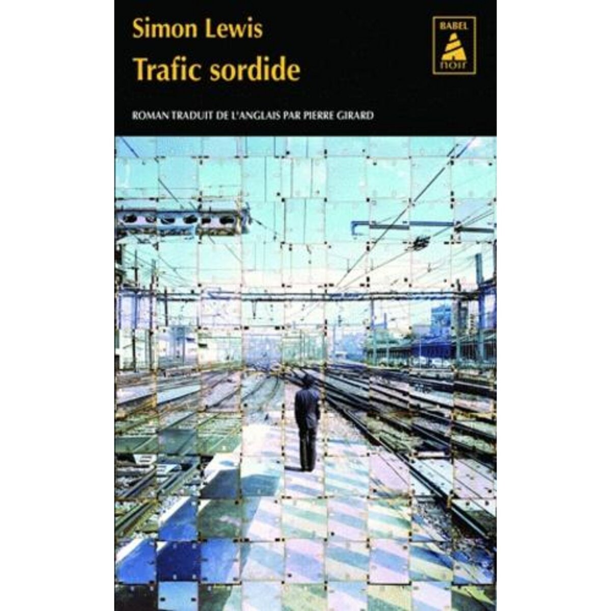 TRAFIC SORDIDE, Lewis Simon