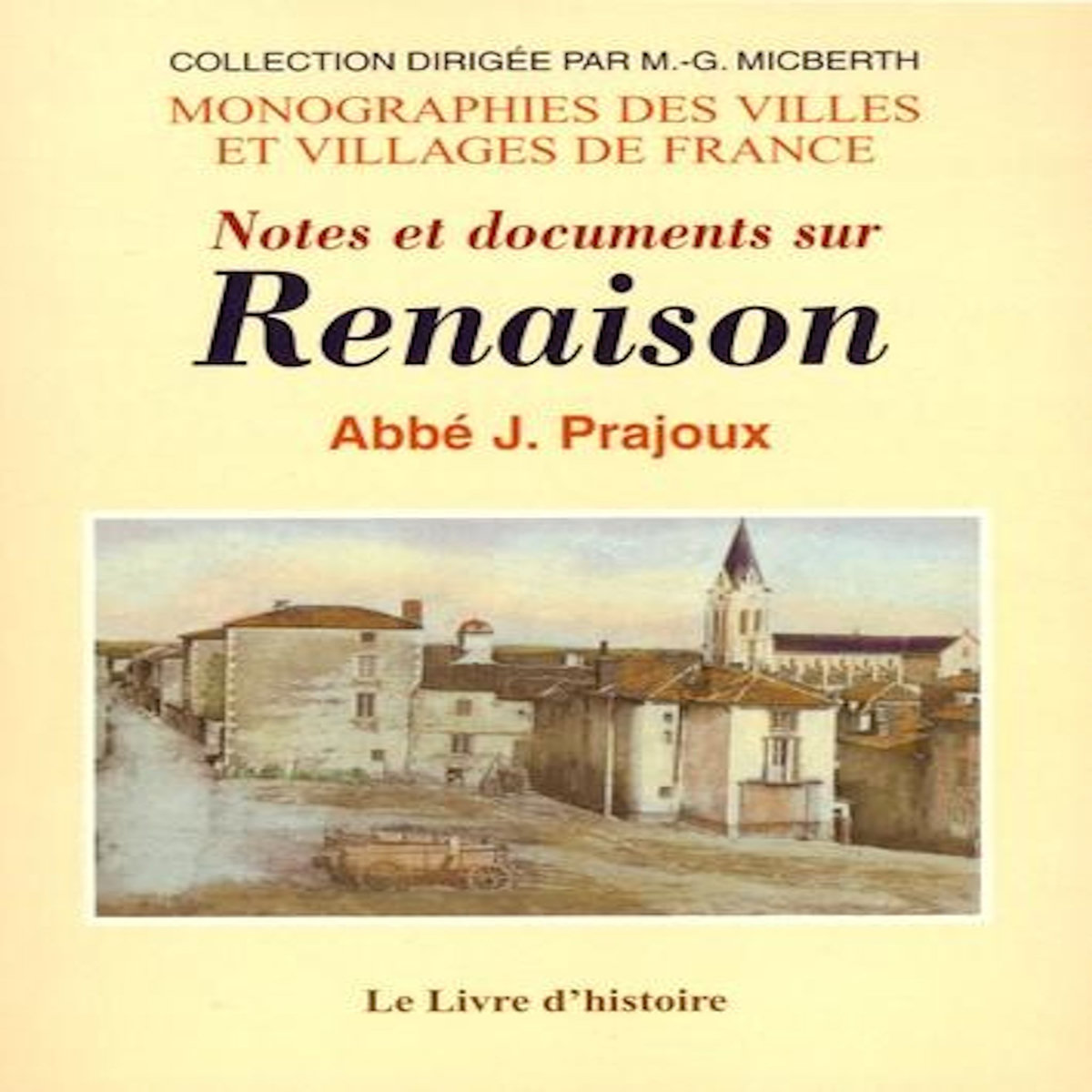 NOTES ET DOCUMENTS SUR RENAISON, Prajoux Joseph
