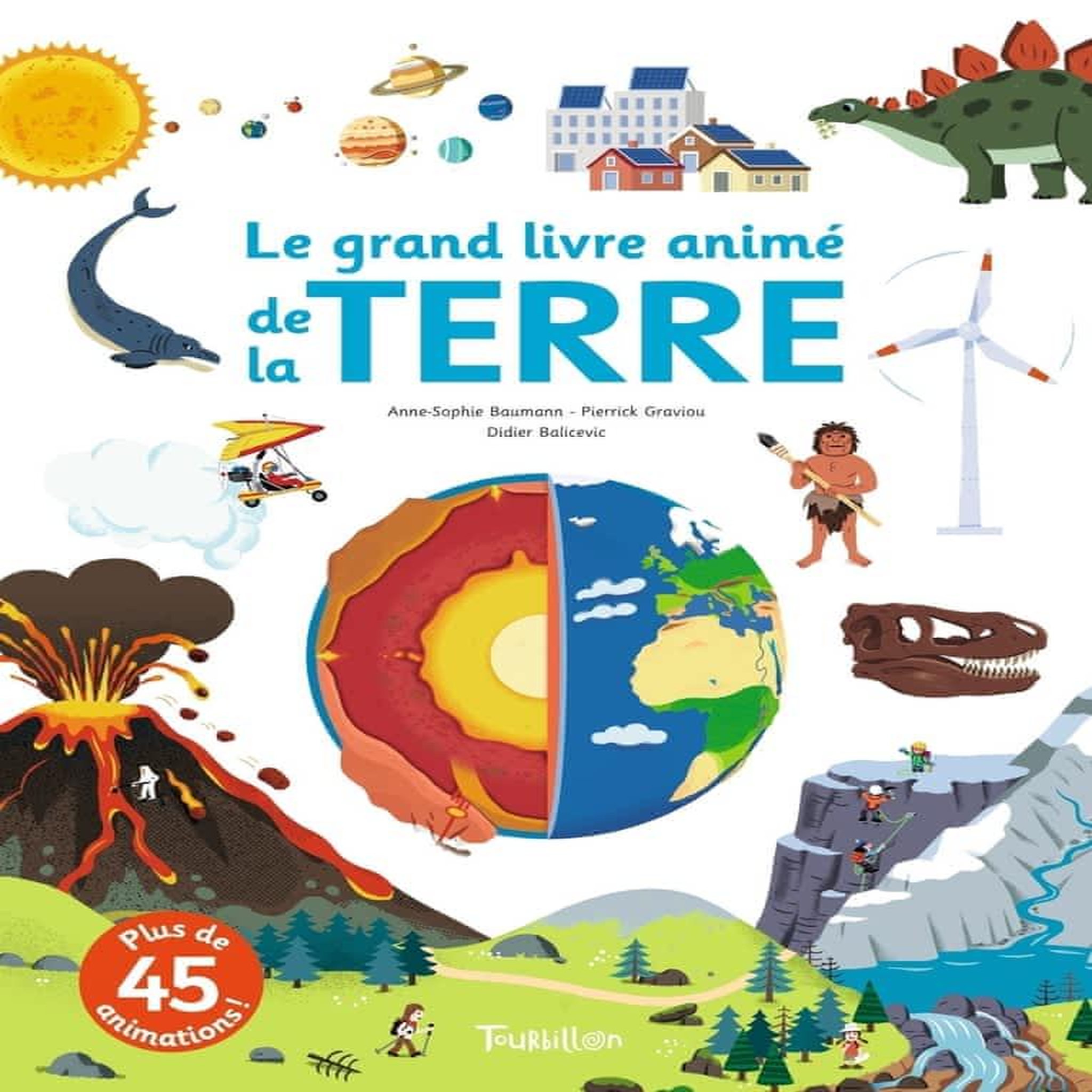 LE GRAND LIVRE ANIME DE LA TERRE, Baumann Anne-Sophie