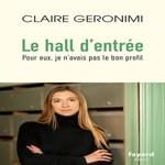 LE HALL D'ENTREE, Geronimi Claire