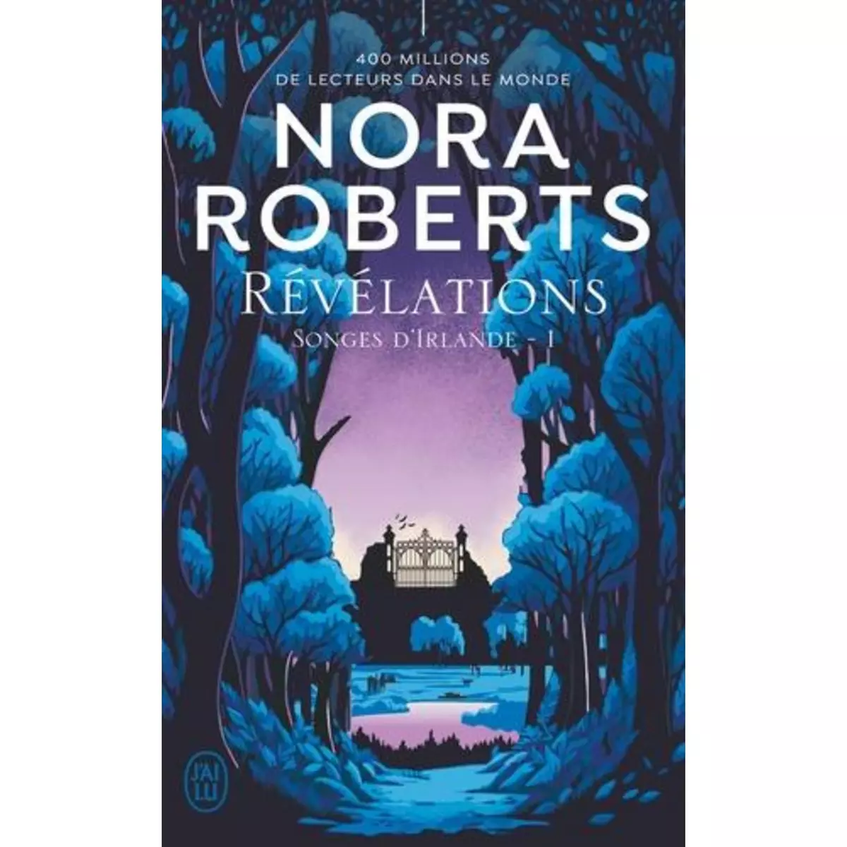  SONGES D'IRLANDE TOME 1 : REVELATIONS, Roberts Nora