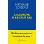 SI L'EUROPE N'EXISTAIT PAS, Loiseau Nathalie