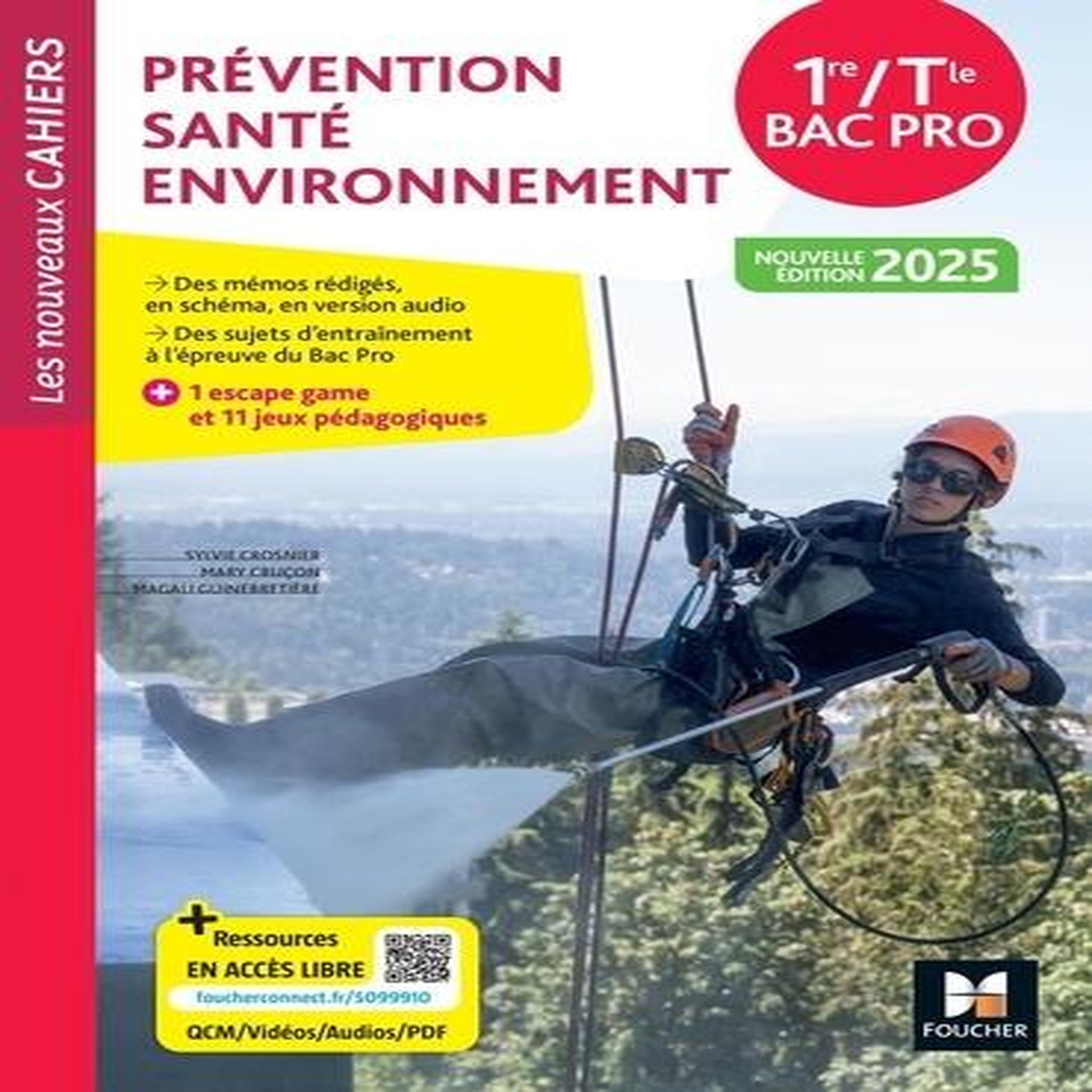 PREVENTION SANTE ENVIRONNEMENT 1RE/TLE BAC PRO. EDITION 2025, Crosnier Sylvie