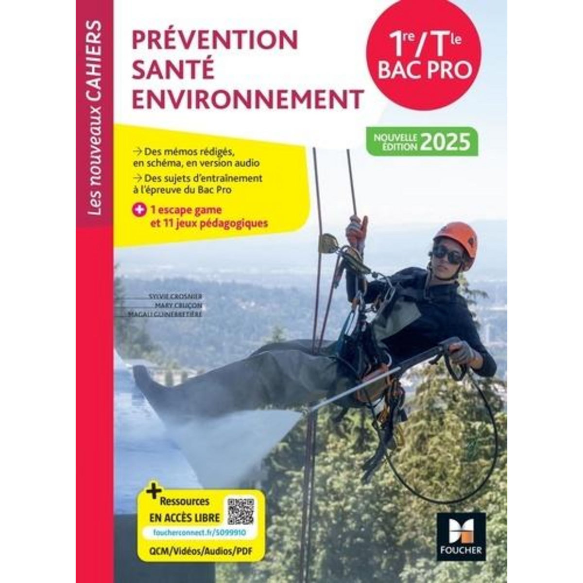 PREVENTION SANTE ENVIRONNEMENT 1RE/TLE BAC PRO. EDITION 2025, Crosnier Sylvie