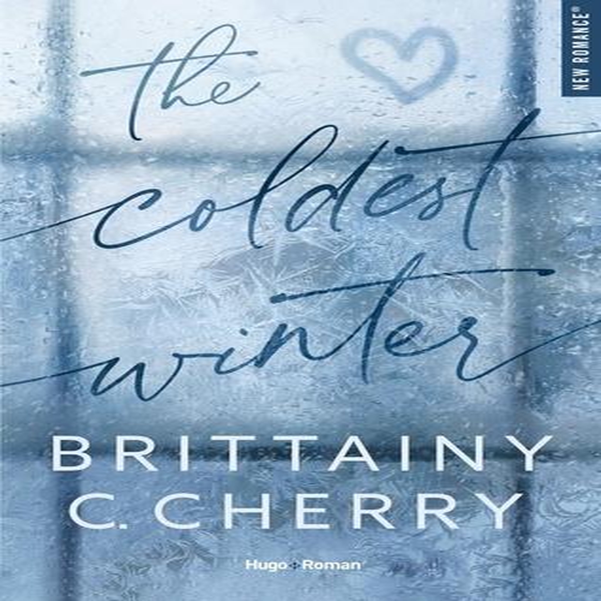 THE COLDEST WINTER, Cherry Brittainy C.