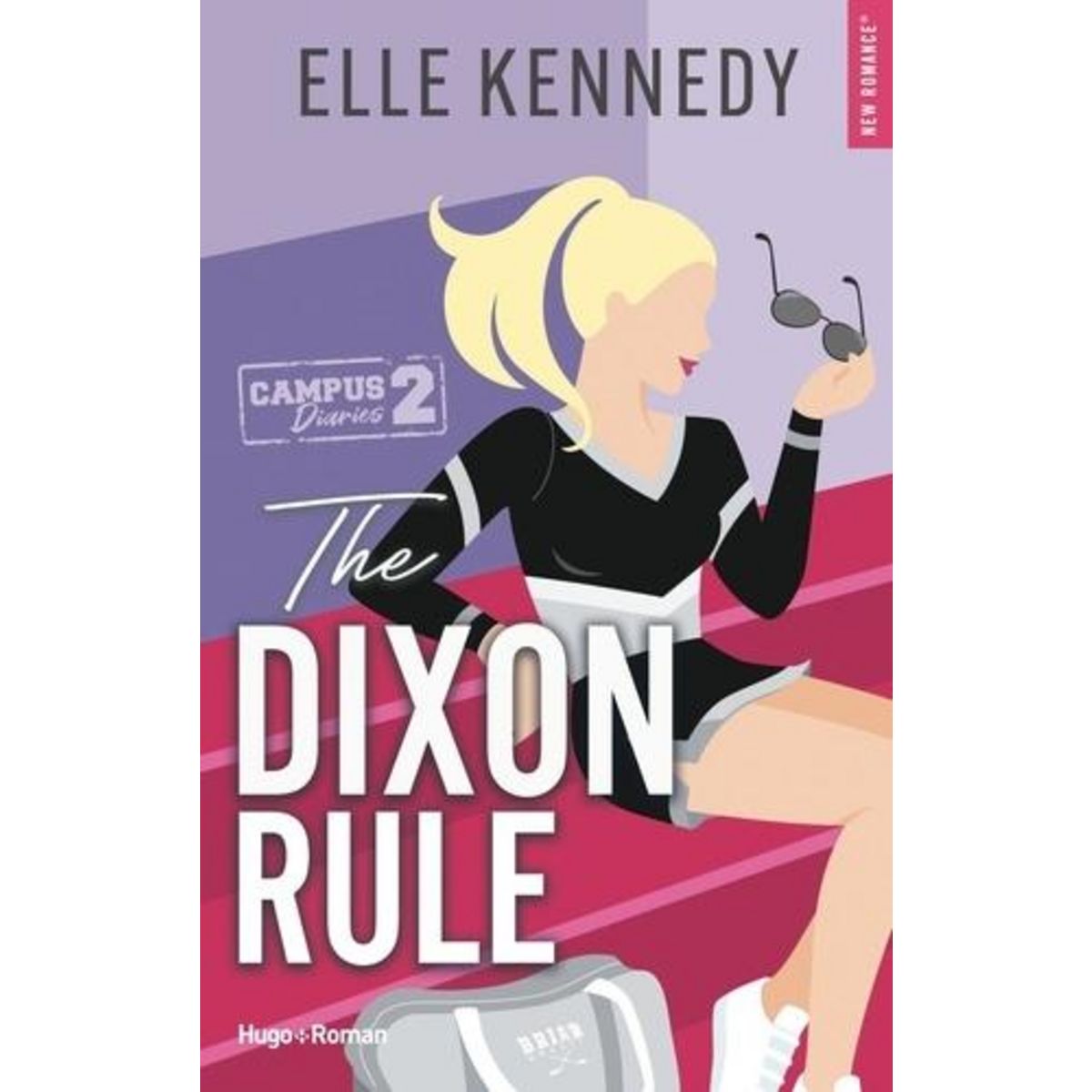CAMPUS DIARIES TOME 2 : THE DIXON RULE, Kennedy Elle
