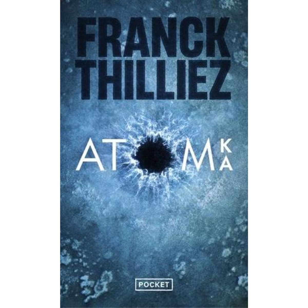 ATOMKA, Thilliez Franck