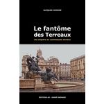 UNE ENQUETE DU COMMISSAIRE SEVERAC : LE FANTOME DES TERREAUX, Morize Jacques