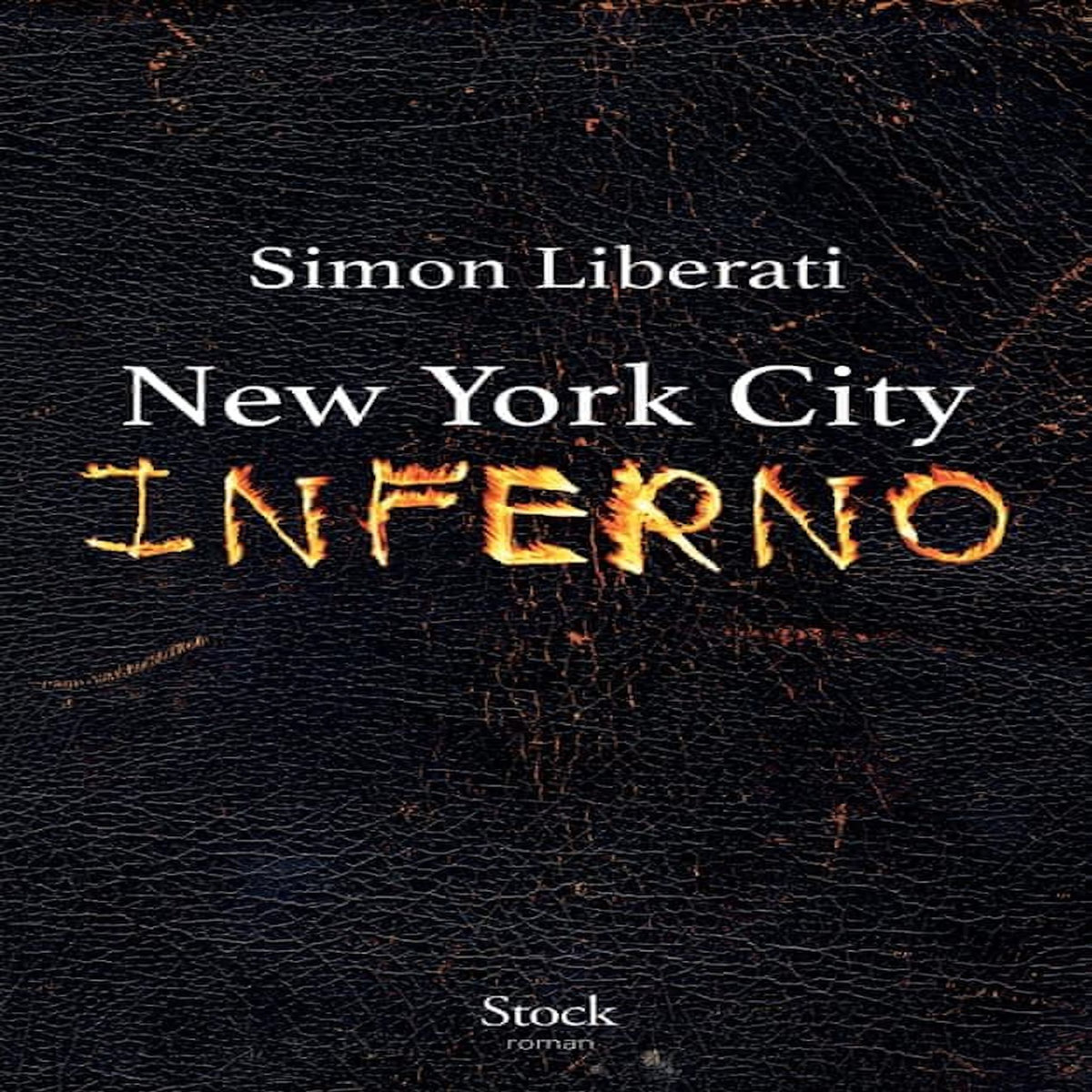 LES DEMONS TOME 3 : NEW YORK CITY INFERNO, Liberati Simon