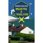MEURTRE A L'ANGLAISE, Decoin Didier