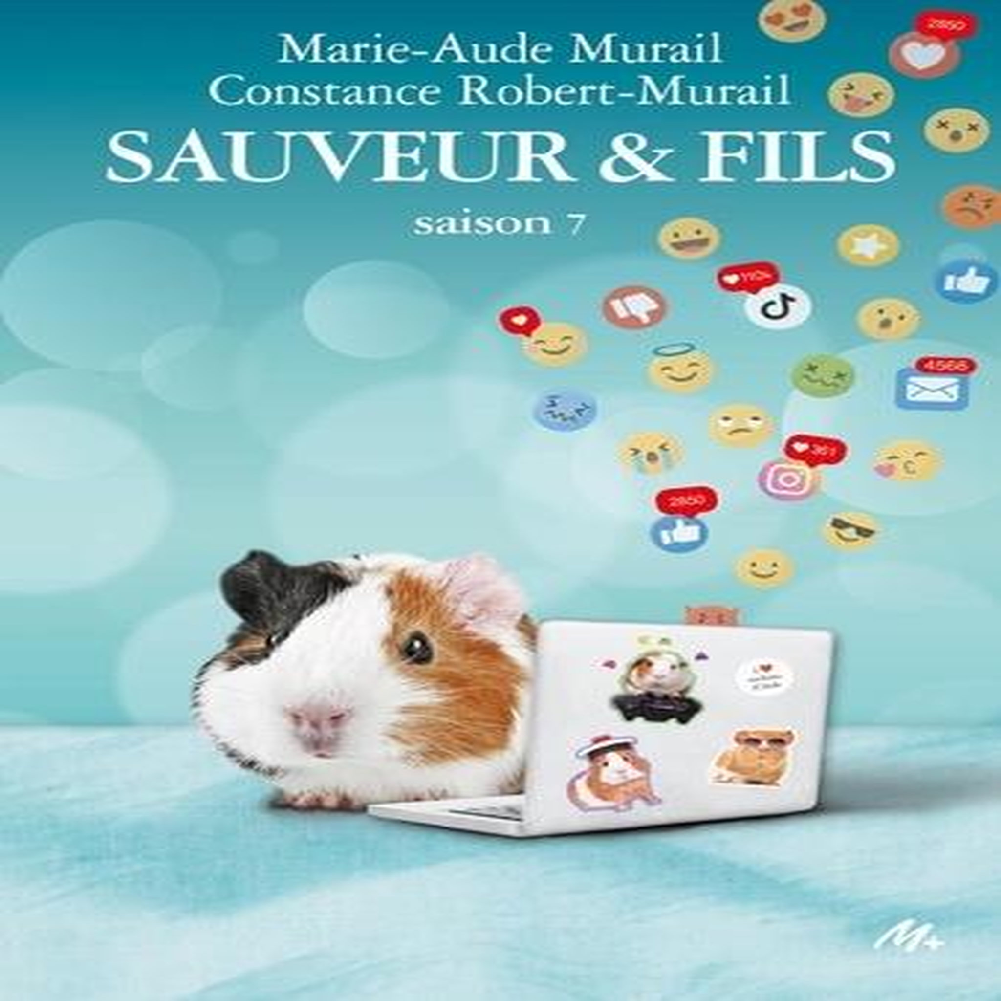 SAUVEUR & FILS SAISON 7 , Murail Marie-Aude