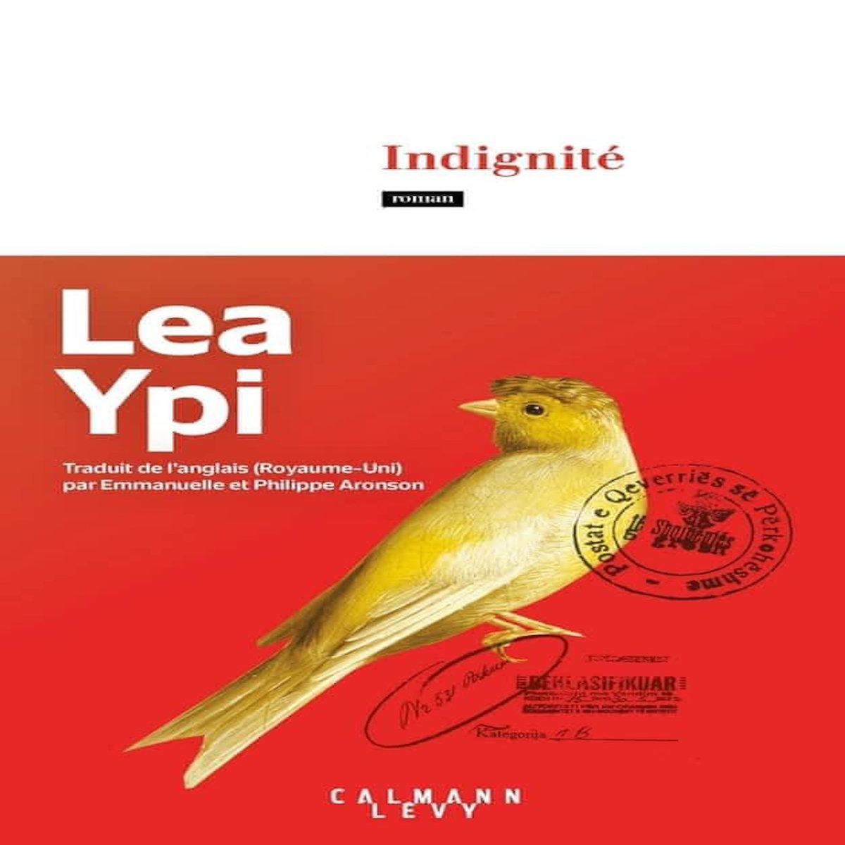 INDIGNITE. UNE VIE REINVENTEE, Ypi Lea