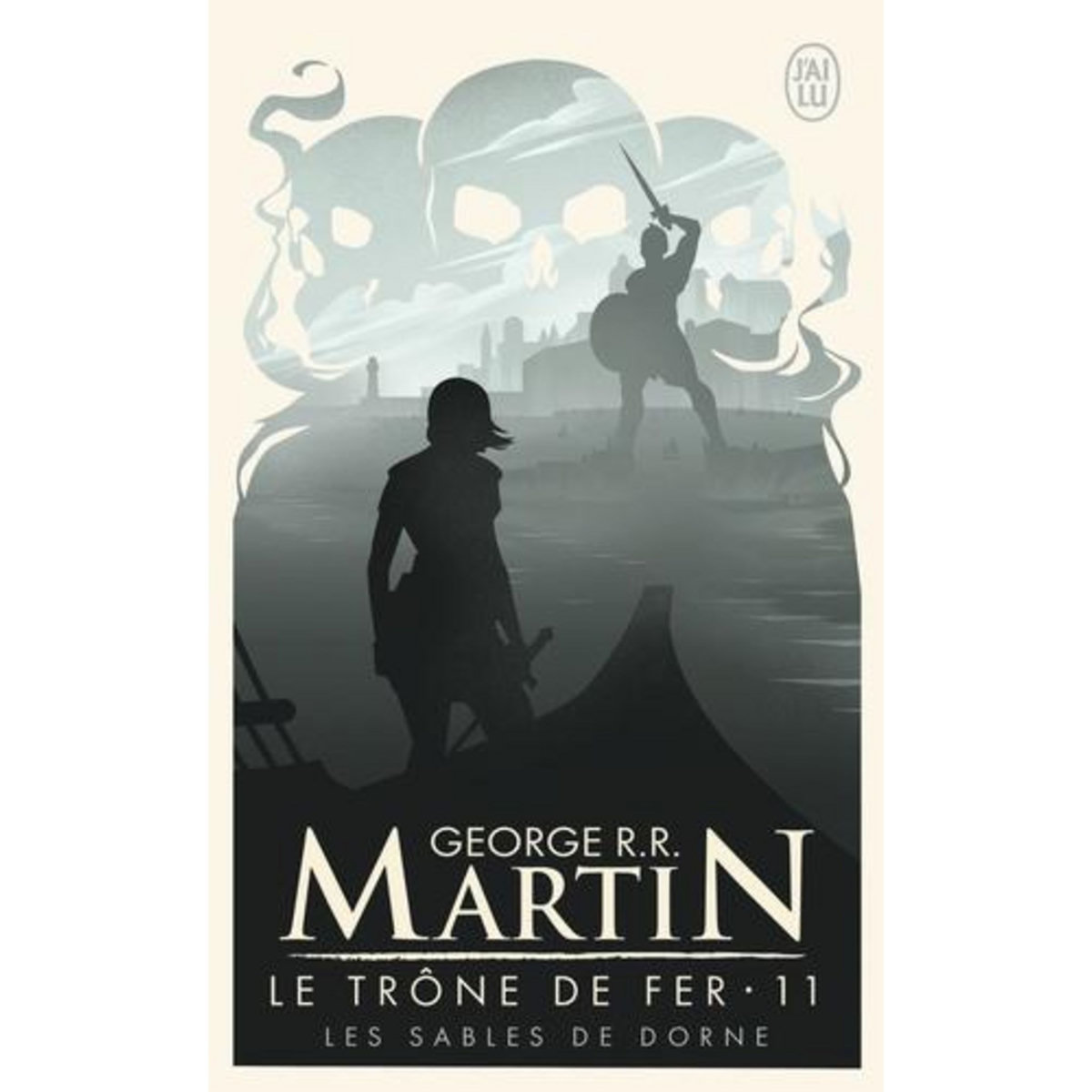 LE TRONE DE FER (A GAME OF THRONES) TOME 11 : LES SABLES DE DORNE, Martin George R. R.