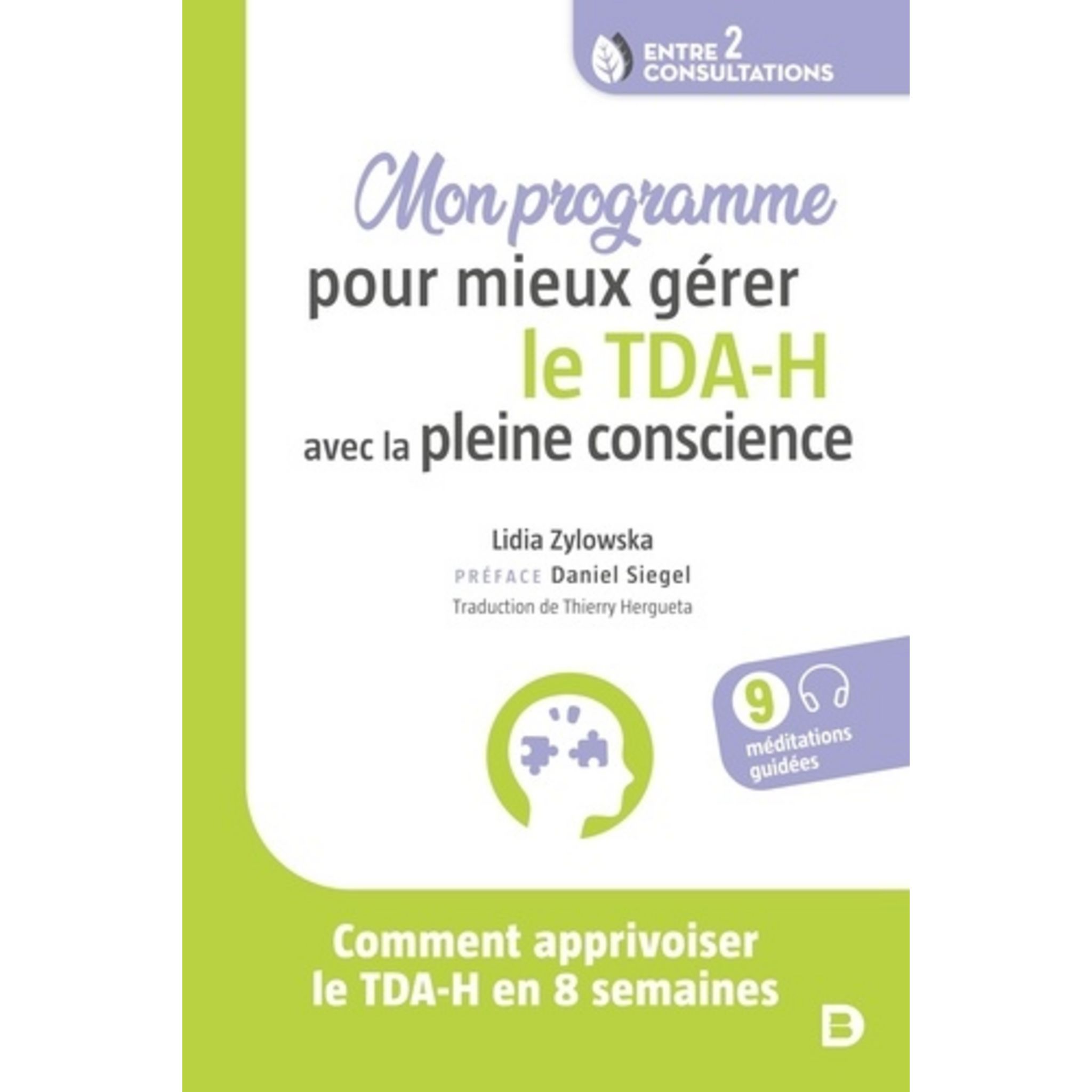 MON PROGRAMME POUR MIEUX GERER LE TDAH AVEC LA PLEINE CONSCIENCE