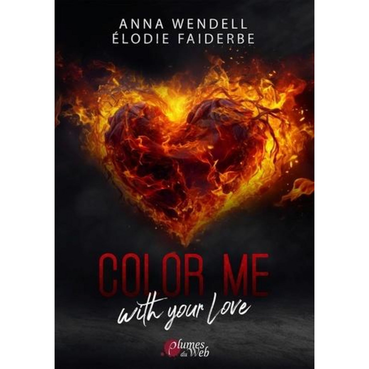 COLOR ME WITH YOUR LOVE, Wendell Anna