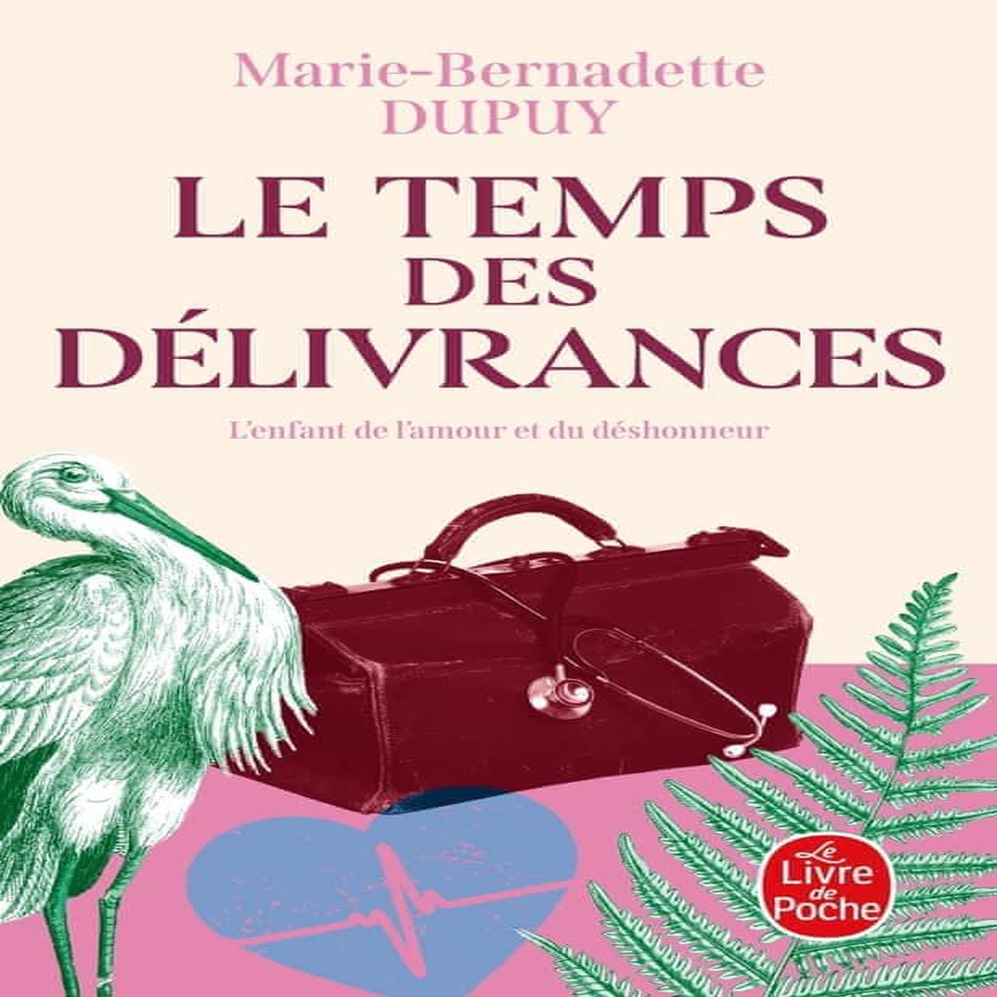 ANGELINA, LE TEMPS DES DELIVRANCES, Dupuy Marie-Bernadette